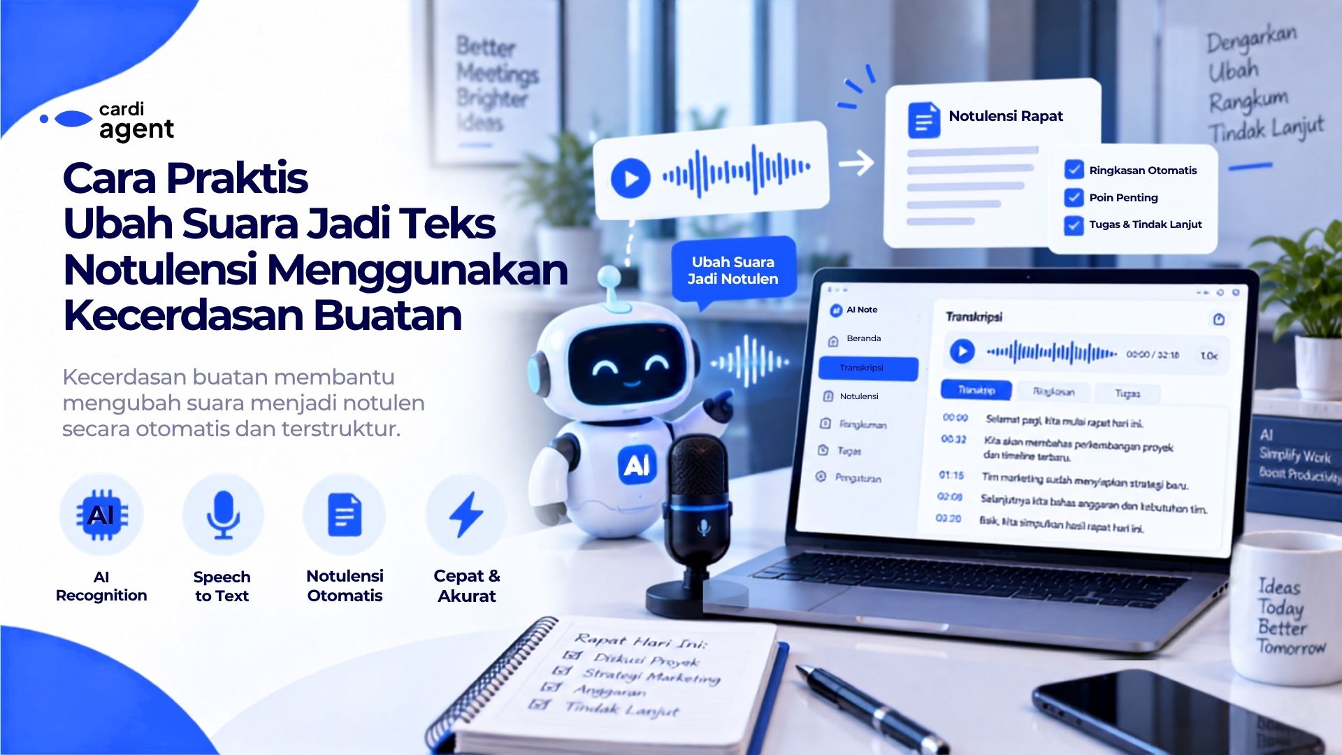 Cara Praktis Ubah Suara Jadi Teks Notulensi Menggunakan Kecerdasan Buatan