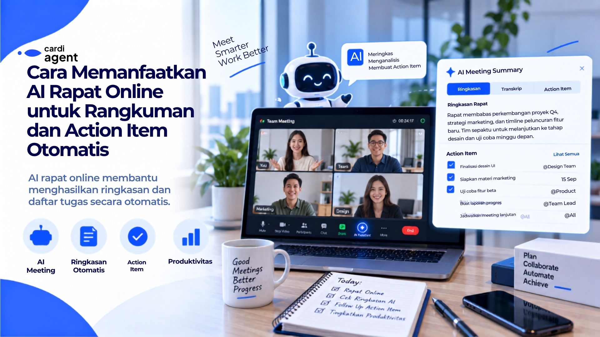 Cara Memanfaatkan AI Rapat Online untuk Rangkuman dan Action Item Otomatis