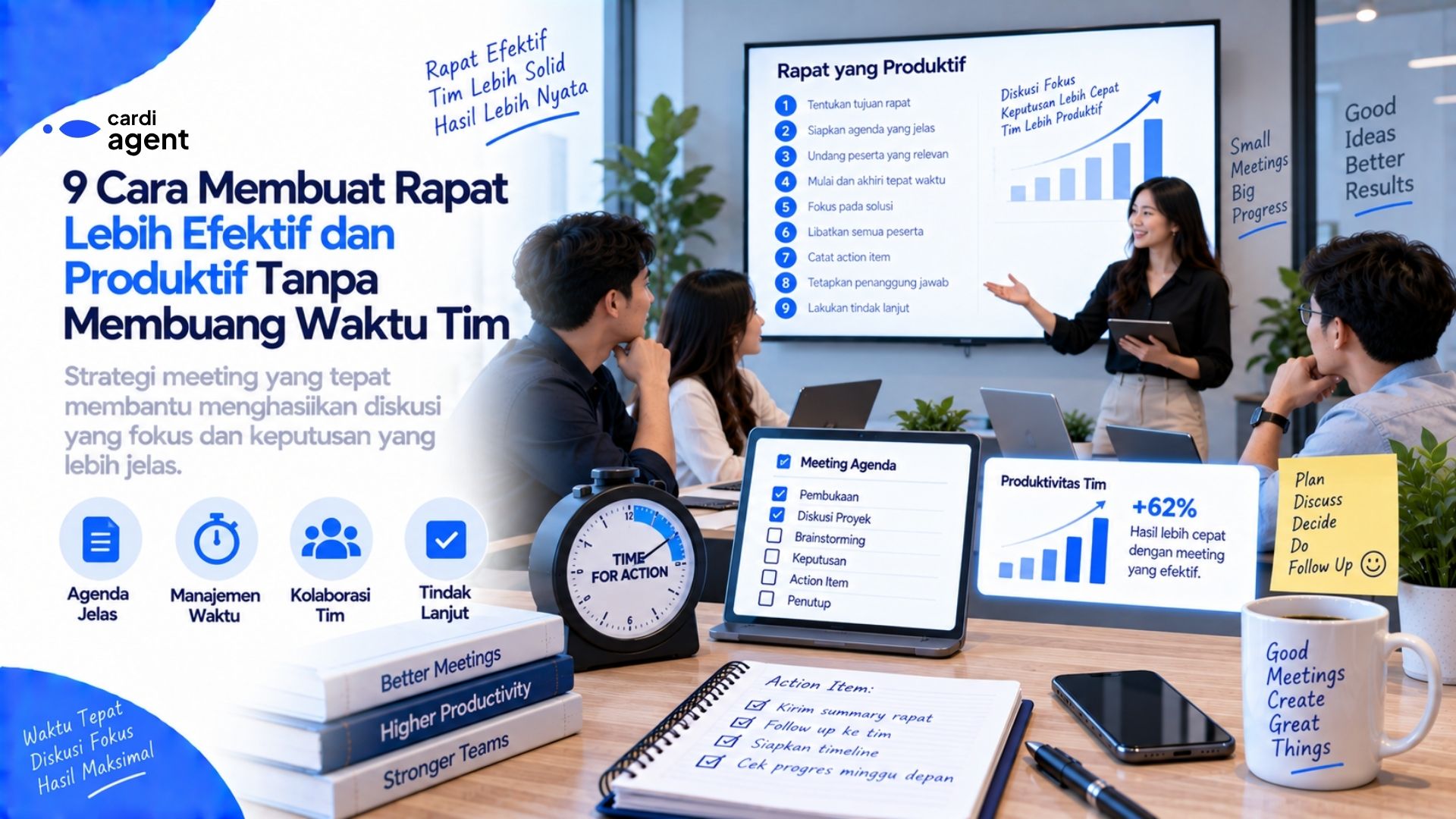 9 Cara Membuat Rapat Lebih Efektif dan Produktif Tanpa Membuang Waktu Tim